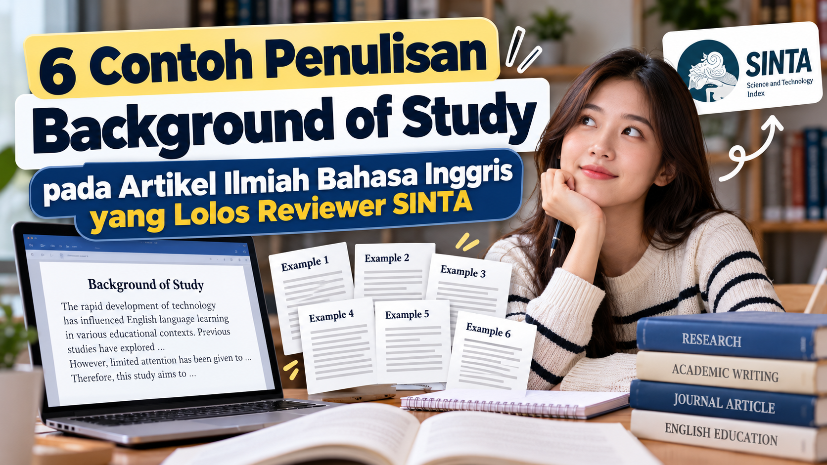 6 Contoh Penulisan Background of Study pada Artikel Ilmiah Bahasa Inggris yang Lolos Reviewer SINTA
